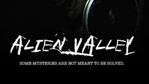 Alien Valley (2012)