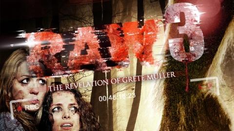 Raw 3: The Revelation of Grete Muller (2015)