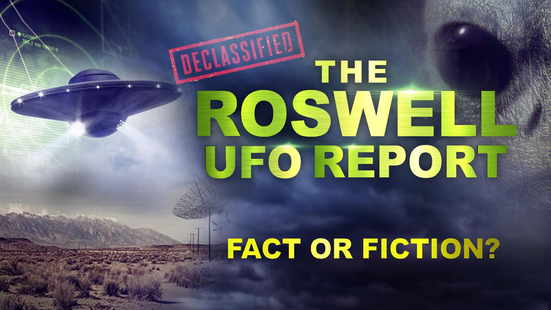 The Roswell UFO Report Fact Or Fiction (2021)