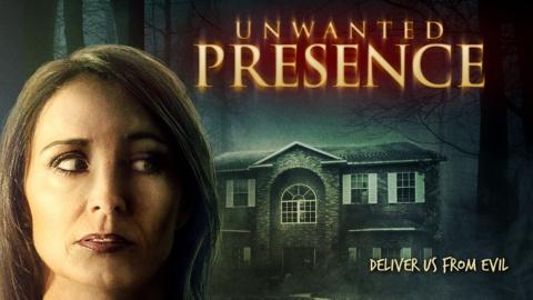 Unwanted Presence (2014)