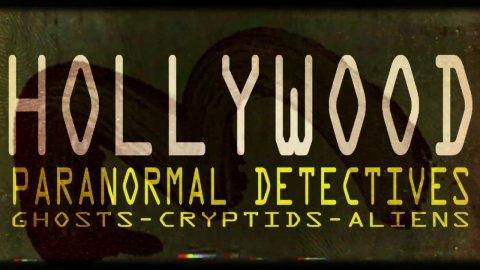 Hollywood Paranormal Detectives