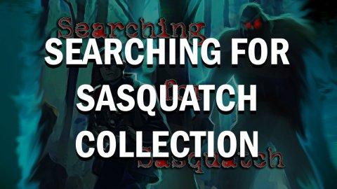 Searching for Sasquatch