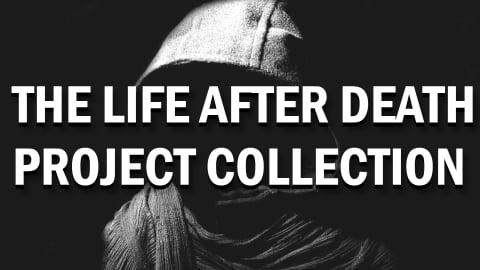 The Life After Death Project Collection